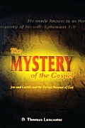 Mystery of the Gospel Jew & Gentile & the Eternal Purpose of God