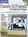 Memory Makers Family & Friends Scrapbook Pages