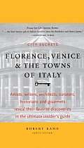 City Secrets Florence Venice & the Towns of Italy