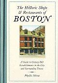Historic Shops & Restaurants of Boston A Guide to Century Old Establishments in the City