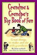 Grandma & Grandpas Big Book Of Fun At Th