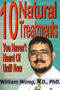 10 Natural Treatments You Havent Heard O