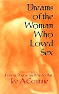 Dreams Of The Woman Who Loved Sex