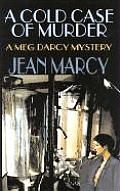 Cold Case Of Murder A Meg Darcy Mystery