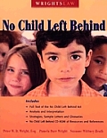 Wrightslaw : No Child Left Behind-with CD (04 Edition)