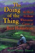 Doing Of The Thing Buzz Holmstrom