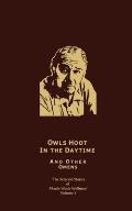 The Selected Stories of Manly Wade Wellman Volume 5: Owls Hoot in the Daytime & Other Omens: The Selected Stories of Manly Wade Wellman, Volume Five