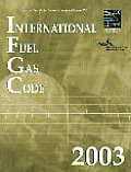 2003 International Fuel Gas Code (Softcover Version)
