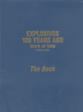 Explosives 100 Years Ago More Or Less Th