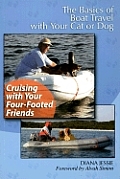 Cruising with Your Four Footed Friends The Basics of Boat Travel with Your Cat or Dog