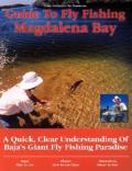 Guide to Fly Fishing Magdalena Bay: A Quick, Clear Understanding of Baja's Giant Fly Fishing Paradise