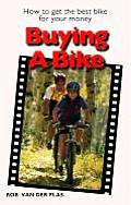 Buying a Bike How to Get the Best Bike for Your Money