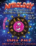 ASTROLOGY - How to find your Soul-Mate, Stars and Destiny - Pisces