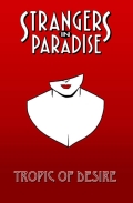 Strangers in Paradise 10 Tropic of Desire