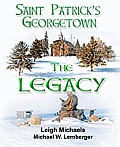 Saint Patrick's Georgetown: The Legacy