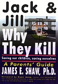 Jack & Jill Why They Kill