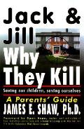 Jack & Jill Why They Kill