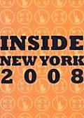 Inside New York 2008 Edition