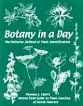 Botany in a Day The Patterns Method of Plant Identification 5th edition