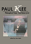 Paul Klee Philosophical Vision From Nature to Art