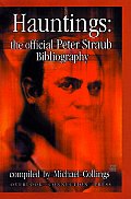 Hauntings: The Official Peter Straub Bibliography