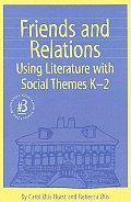 Friends & Relations Using Literature with Social Themes