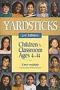 Yardsticks 3rd Edition Children In The Classroom