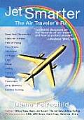 Jet Smarter: The Air Traveler's RX