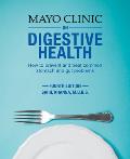 Mayo Clinic on Digestive Health 4th edition How to Prevent & Treat Common Stomach & Gut Problems