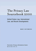 Privacy Law Sourcebook 2000 United States Law International Law & Recent Developments