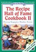 Recipe Hall of Fame Cookbook II Winning Recipes from Hometown America