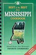 Best of the Best from Mississippi Cookbook Selected Recipes from Mississippis Favorite Cookooks