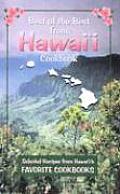 Best of the Best from Hawaii Cookbook Selected Recipes from Hawaiis Favorite Cookbooks