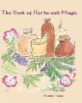 The Book of Herbs And Magic