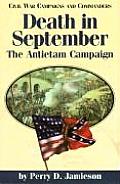 Death in September The Antietam Campaign