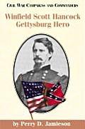 Winfield Scott Hancock: Gettysburg Hero