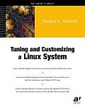 Tuning and Customizing a Linux System