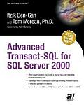 Advanced Transact-SQL for SQL Server 2000