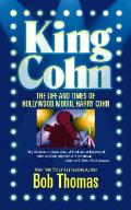 King Cohn The Life & Times Of Harry Cohn