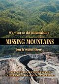 Missing Mountains: We Went to the Mountaintop But It Wasn't There