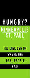 Hungry Minneapolis St Paul The Lowdo