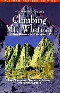 Climbing Mt Whitney The Complete Guide For Hiking & Backpacking
