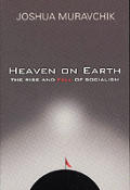 Heaven On Earth The Rise & Fall Of Socia
