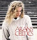Arans & Celtics The Best Of Knitters