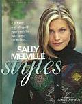 Sally Melville Styles A Unique & Elegant Approach to Your Yarn Collection
