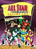 The All-Star Companion: Volume Two: An Overview of the Justice Society of America and Related Comics Series, 1935-1989