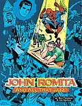 John Romita... and All That Jazz!