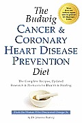 Budwig Cancer & Coronary Heart Disease P