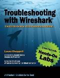 Troubleshooting with Wireshark: Locate the Source of Performance Problems