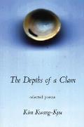 The Depths of a Clamshell: Selected Poems of Kim Kwang-Kyu
